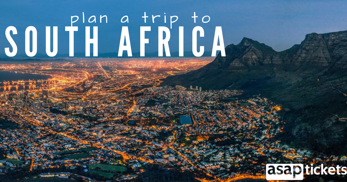 Plan a Trip to South Africa: How to Fly There & More! | ASAP Tickets Blog