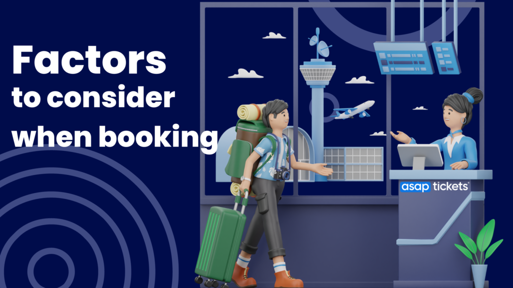 Factors to consider when booking a flight